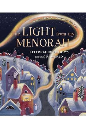 【预售】我的燃灯之光The Light from My Menorah英文进口原版儿童绘本图书6-9岁Robin Heald节日庆典