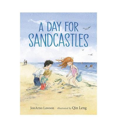 【现货】沙滩城堡的一天A Day for Sandcastles英文进口原版儿童绘本图书3-6岁JonArno Lawson and Qin Leng人际关系