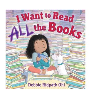 书I 9岁 Ohi6 The 预售 我想读完所有 Books英文进口原版 Want Ridpath Read 图书儿童绘本Debbie All