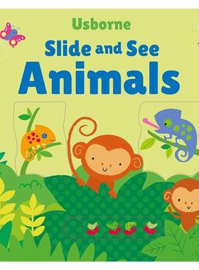 【预售】【滑动探索】动物 趣味机关书Animals【Slide and See】英文进口原版儿童趣味图书Fiona Watt  Stella Baggott