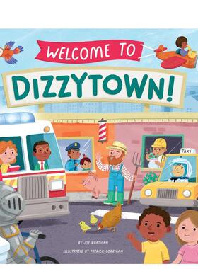 【预售】欢迎来到迪兹镇Welcome to Dizzytown!英文进口原版儿童绘本图书3-6岁 人际关系Joe Rhatigan and Patrick Corrigan