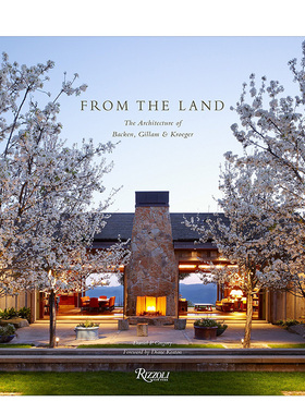 【预售】From the Land: Backen, Gillam, and Kroeger Architects: Backen,巴肯, 吉拉姆和克勒格建筑师 英文图书籍