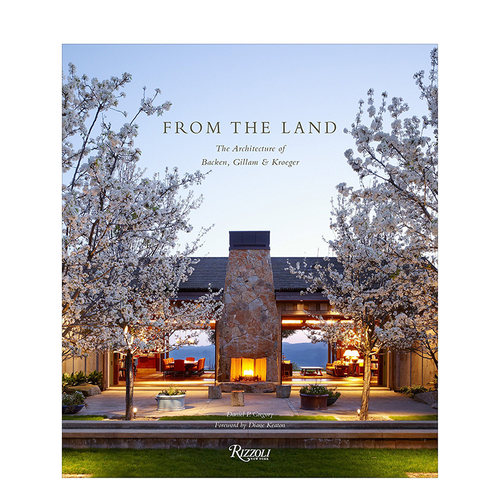 【预售】From the Land: Backen, Gillam, and Kroeger Architects: Backen,巴肯, 吉拉姆和克勒格建筑师 英文图书籍