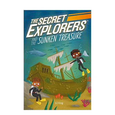 【预售】The Secret Explorers and the Sunken Treasure秘密探险家与沉没的宝藏 英文进口原版儿童章节书 SJ King3-6岁