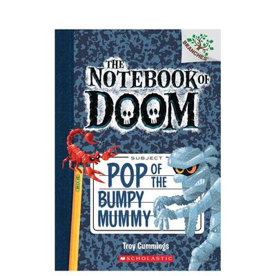 【现货】英文原版儿童桥梁书 A Branches Book: The Notebook of Doom #6: PoOP OF THE BUMPY MUMMY末日笔记6：木乃伊暴动
