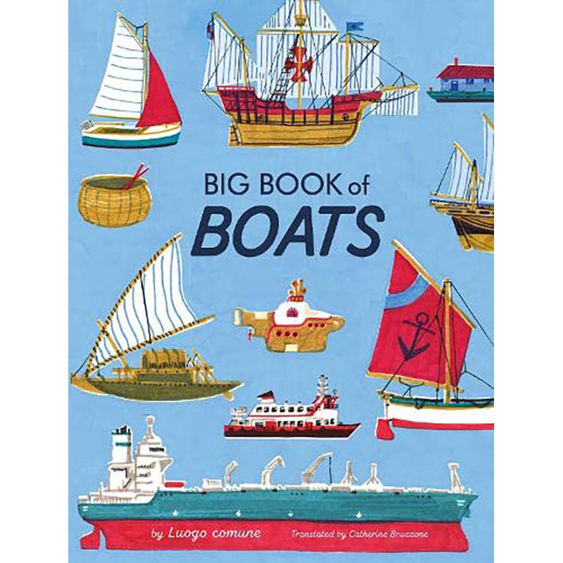 【预售】Big Book of Boats，船舶大书 英文原版图书进口正版 Luogo comune 儿童绘本-交通工具与城市人