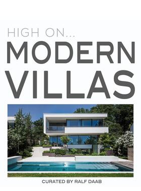 【现货】【High On... 】 Modern Villas，【High On... 】 英文原版图书籍进口正版 Daab, Ralf 建筑风格与材料构造