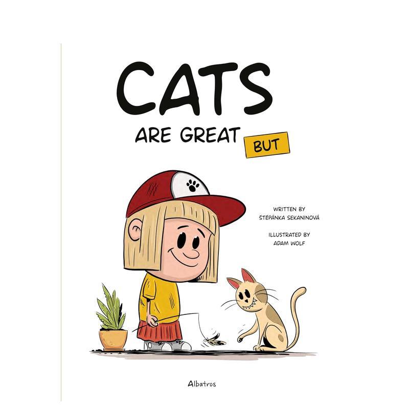 猫很棒但是 Cats Are