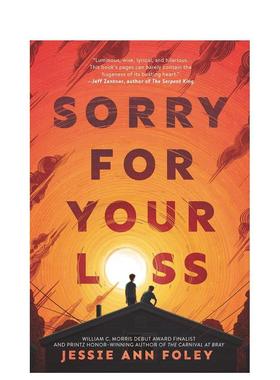 【现货】Sorry for Your Loss，对你的损失深表遗憾 英文原版图书籍进口正版 FOLEY JESSIE ANN 青少年读物