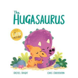 Bright Chatterton 小恐龙The 6岁 自我认知 儿童绘本图书3 友善 Hugasaurus英文进口原版 Chris 情绪管理Rachel 预售