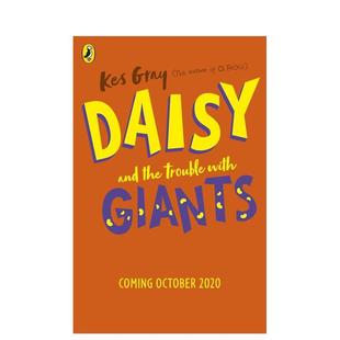 冒险故事 Gray 6岁Kes Trouble 预售 黛西 with 烦恼Daisy 巨人 章节书儿童图书籍3 and Giants英文进口原版 the
