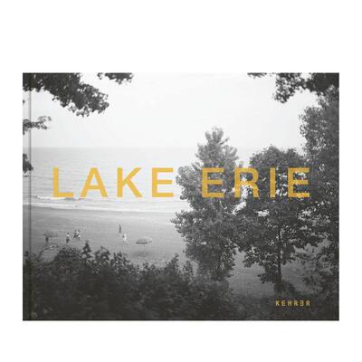 【预售】【翰德图书】Lynn Whitney: Lake Erie，伊利湖 英文原版图书籍进口正版 Lynn Whitney 摄影-自然景观