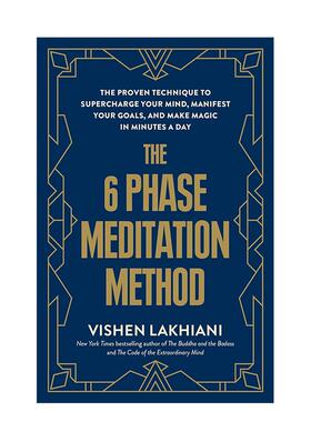 【预售】六阶段冥想法：经过验证的技术 可以增强你的思想 The 6 Phase Meditation Method英文进口原版心灵励志图书外文Vishen L