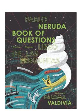 【预售】Book of Questions问题之书 英文进口原版儿童绘本图书 Pablo Neruda Paloma Valdivia3-6岁