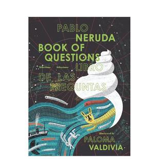 Paloma 6岁 儿童绘本图书 Pablo 英文进口原版 Book Questions问题之书 Valdivia3 Neruda 预售