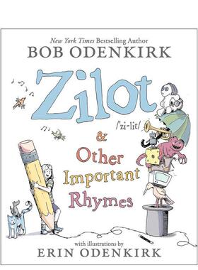 【预售】【2023巴诺书店年度图书终选名单】Zilot和其他重要韵律Zilot & Other Important Rhymes英文进口原版儿童故事图书Bob Od
