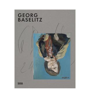 预售 The Creation Milestones英文进口原版 乔治·巴塞利兹里程碑 Baselitz 创造之核 艺术画册画集D Georg Heart