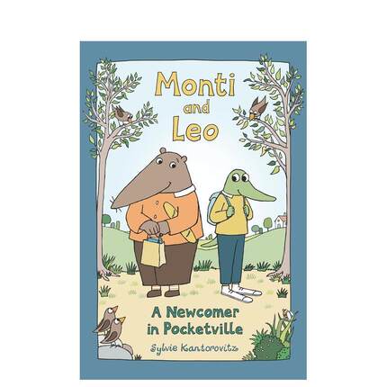 【预售】蒙蒂和里奥：口袋村的新成员Monti and Leo: A Newcomer in Pocketville英文进口原版儿童漫画图书3-6岁Sylvie Kantorovi