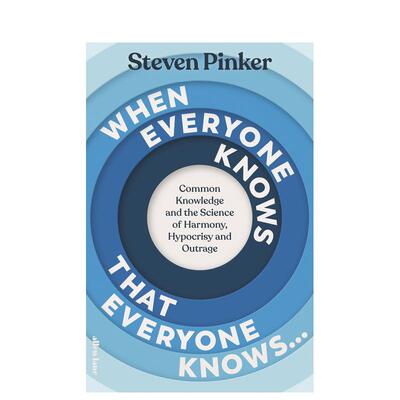 【现货】当众所周知成为共识 WHen Everyone Knows That Everyone Knows... 英文进口原版社会科学图书Steven Pinker