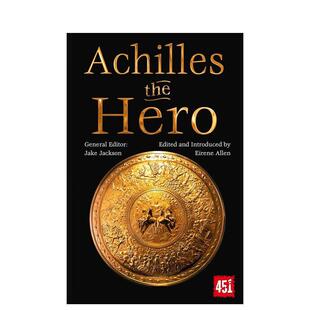 【预售】英雄阿喀琉斯【The World’s Greatest Myths and Legends】Achilles the Hero英文进口原版图书籍文学小说J.K. Jackson