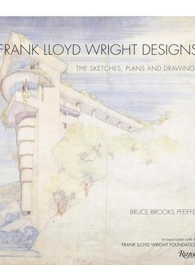 【预售】Frank Lloyd Wright Designs: The Sketches Plans and Drawings 弗兰克·劳埃德·赖特的设计：草图 计划和图纸 英文进口