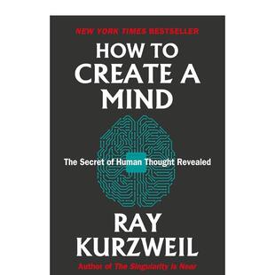 【预售】如何创造心灵:人类思想的秘密 How to Create a Mind: The Secret of Human Thought Revealed 英文进口原版社会科学图书