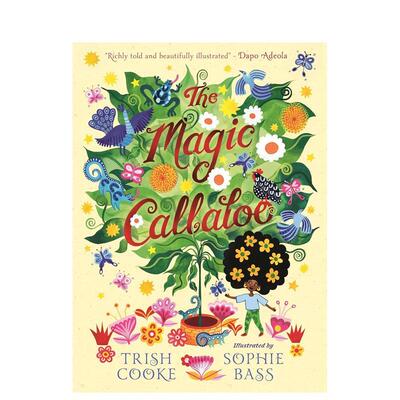 【预售】神奇的长发姑娘 The Magic Callaloo 进口原版英文儿童绘本6岁-9岁Trish Cooke  Sophie Bass外文正版图书