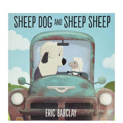 【现货】Sheep Dog and Sheep Sheep，绵羊狗和绵羊绵羊 英文进口原版儿童绘本图书 Barclay  Eric Harpercollins
