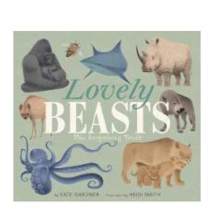 儿童绘本 环保 Beasts 英文原版 图书籍进口正版 动物 Lovely 可爱 生态 Gardner 现货