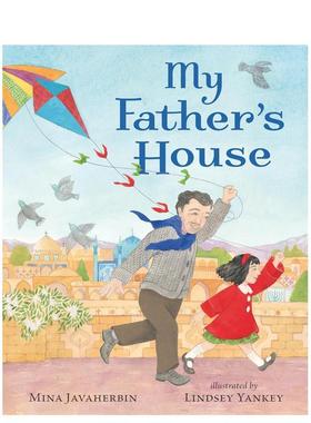 【现货】爸爸的房子 My Father's House 英文进口原版儿童绘本 3岁-6岁Mina Javaherbin外文正版图书