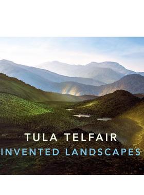 【预售】Tula Telfair: Invented Landscapes图拉·泰尔法尔：创造的风景 英文进口艺术画册画集正版图书籍 Tula Telfair
