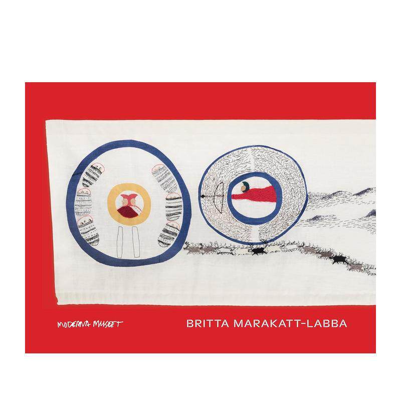 【现货】Britta Marakatt-Labba布里塔·马拉卡特-拉巴 英文进口原版艺术画册画集图书籍Britta Marakatt-Labba