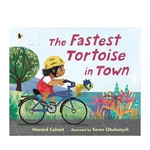 【现货】镇上跑得最快的乌龟（平装版）The Fastest Tortoise in Town英文进口原版儿童绘本图书3-6岁 自我认知/情绪管理Howard C