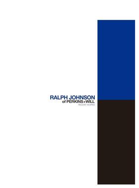 【现货】Ralph Johnson of Perkins+Will 拉尔夫·约翰逊 英文原版英文原版图书籍进口正版Essays by Chee Pearlman