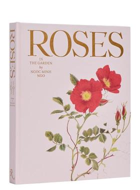 【预售】花园里的玫瑰 Roses in the Garden 英文进口原版生活图书 NGO NGOC MINH外文正版