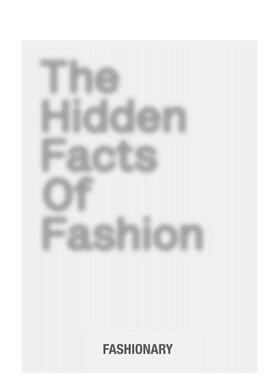 【现货】时尚秘事The Hidden Facts of Fashion英文进口原版时尚图书Collectif风格与历史