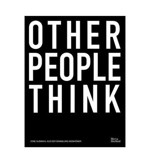 【预售】他者之思：文霍纳收藏精选集 Other People Think 英文进口原版艺术画册画集正版图书籍MARTa Herford GmbH|Doris Krysto