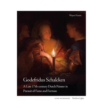 【预售】Godefridus Schalcken戈德弗里杜斯·斯哈尔肯：荷兰黄金时代的烛光画家Northern Lights北境之光 英文进口原版版艺术画册