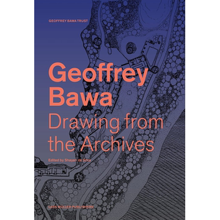 【现货】Drawing from the Geoffrey Bawa Archives，斯里兰卡建筑大师:Shayari de Silva 建筑师/工作室 Lars Muller