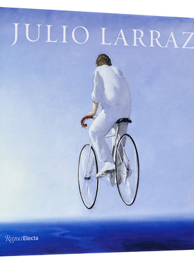 【预售】【翰德图书】Julio Larraz 朱里奥·拉拉兹：梦之地 英文原版图书籍进口正版 David Ebony 外国美术-当代艺术画册 Rizzoli