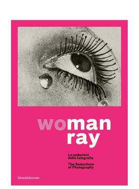 【现货】女人射线：诱人的摄影 WoMan Ray: Seductive Photography 英文进口原版摄影图书Walter Guadagnini