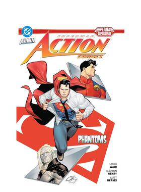 【预售】超人：动作漫画：幻影 Superman: Action Comics: Phantoms 英文进口原版漫画外文图书籍Mark Waid Mariko Tamaki Skylar