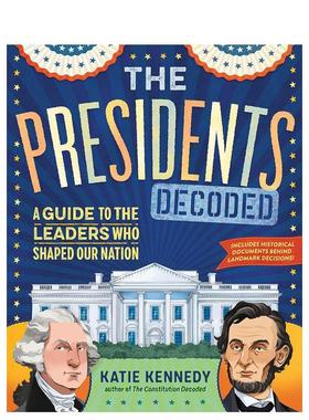 【预售】总统解码 The Presidents Decoded 进口原版英文儿童绘本9岁-12岁Katie Kennedy  Monique Steele外文图书籍