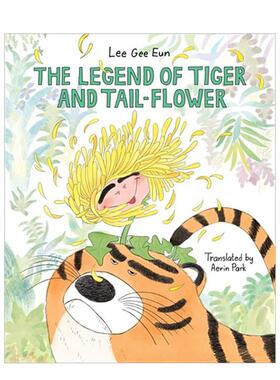 【现货】老虎与尾巴花的传说 The Legend of Tiger 英文进口原版儿童绘本图书 CCBC年度佳童书奖 韩国绘本 爆笑漫画 李奇恩Lee Ge
