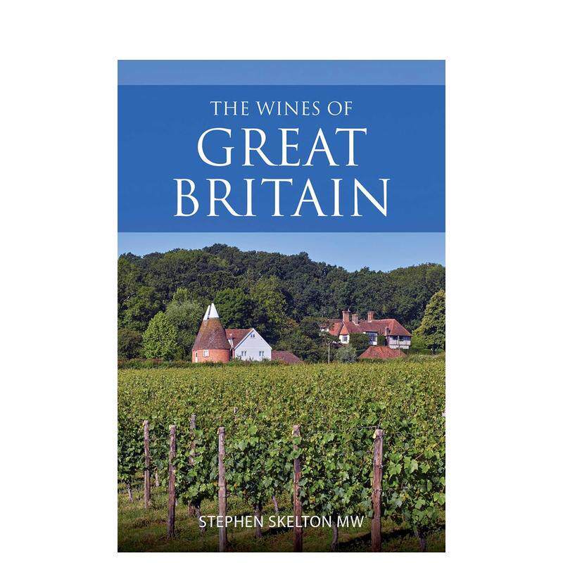 【预售】英国葡萄酒 The Wines of Great Britain 英文进口原版餐饮美食图书 Stephen Skelton外文正版
