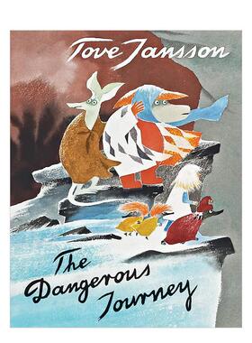 【预售】危险的旅程 The Dangerous Journey 原版进口英文儿童绘本 3岁-6岁Tove Jansson外文图书