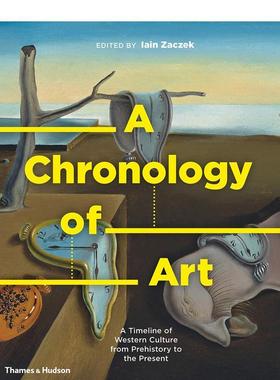 【预售】艺术年表 A Chronology of Art 英文进口原版艺术画册画集Ian Zaczek外文正版图书籍