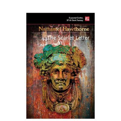 【现货】 The Scarlet Letter红字 霍桑Nathaniel Hawthorne 英文进口原版文学小说正版图书籍Nathaniel Hawthorne