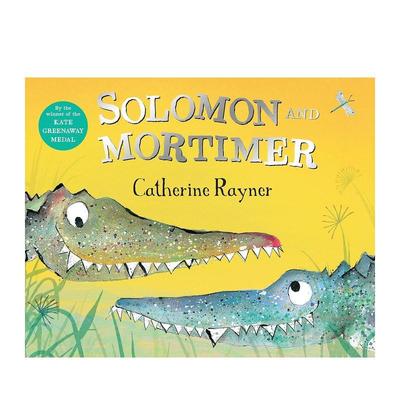 【现货】所罗门和莫蒂默Solonmon and Mortimer英文进口原版图书儿童绘本Catherine Rayner?3-6岁
