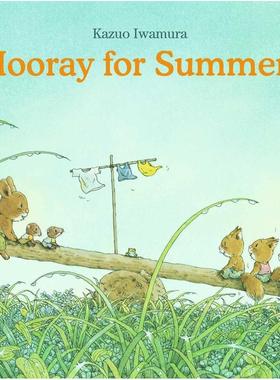 【预售】【日本绘本大师岩村和朗】夏天万岁Hooray for Summer!英文进口原版图书儿童绘本Iwamura  Kazuo3-6岁
